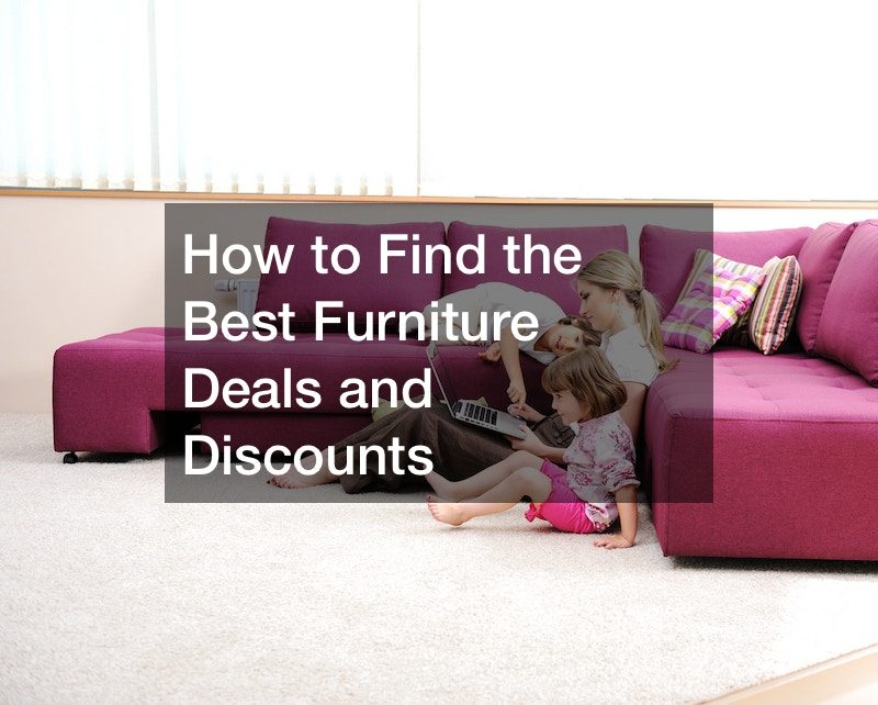 How to Find the Best Furniture Deals and Discounts