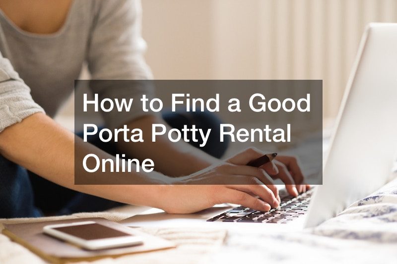How to Find a Good Porta Potty Rental Online